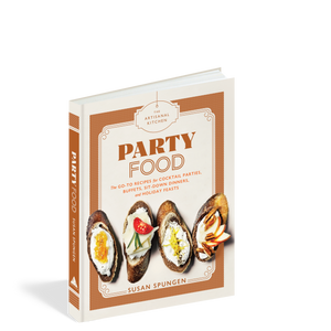 The Artisanal Kitchen: Party Food