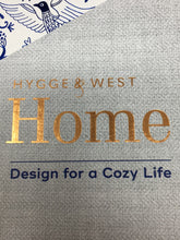 Load image into Gallery viewer, Hygge &amp; West Home - Hardcover